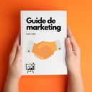 Le Guide ULTIME du Marketing